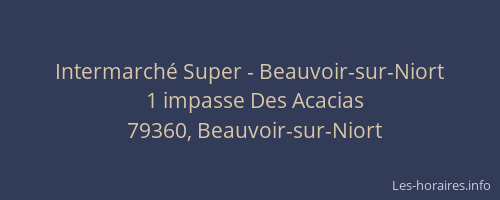 Intermarché Super - Beauvoir-sur-Niort