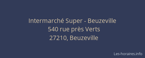 Intermarch&eacute; Super - Beuzeville