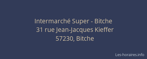 Intermarch&eacute; Super - Bitche