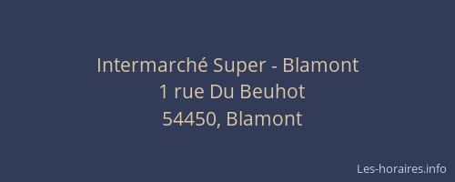 Intermarch&eacute; Super - Blamont
