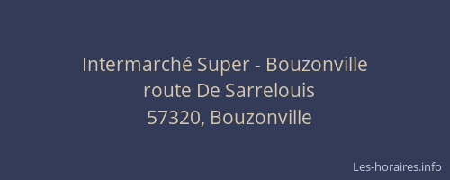 Intermarché Super - Bouzonville