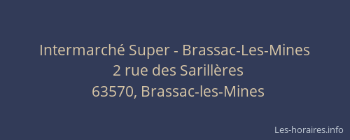 Intermarché Super - Brassac-Les-Mines