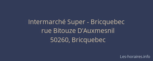 Intermarché Super - Bricquebec