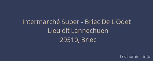 Intermarché Super - Briec De L'Odet
