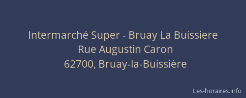 Intermarché Super - Bruay La Buissiere