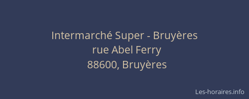 Intermarché Super - Bruyères
