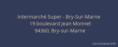 Intermarché Super - Bry-Sur-Marne