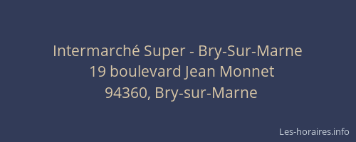 Intermarch&eacute; Super - Bry-Sur-Marne
