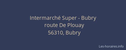 Intermarché Super - Bubry