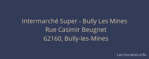 Intermarché Super - Bully Les Mines