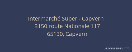 Intermarch&eacute; Super - Capvern
