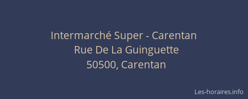 Intermarch&eacute; Super - Carentan