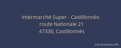 Intermarch&eacute; Super - Castillonn&egrave;s
