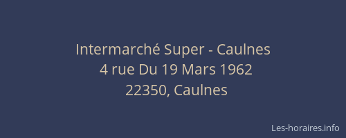 Intermarch&eacute; Super - Caulnes