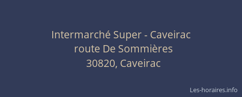 Intermarch&eacute; Super - Caveirac