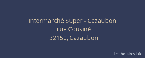 Intermarch&eacute; Super - Cazaubon