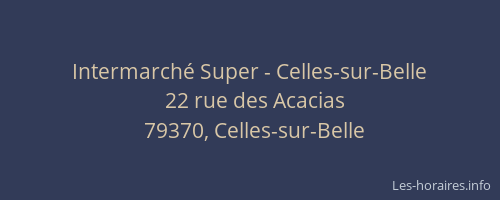 Intermarch&eacute; Super - Celles-sur-Belle