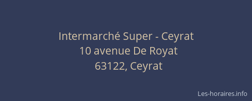 Intermarché Super - Ceyrat