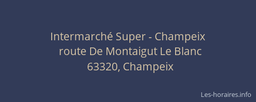 Intermarché Super - Champeix