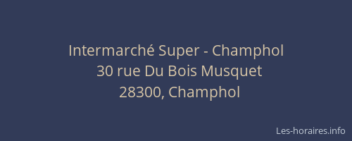 Intermarch&eacute; Super - Champhol