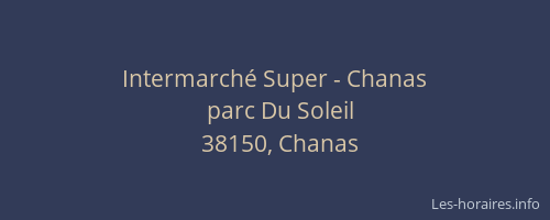 Intermarch&eacute; Super - Chanas