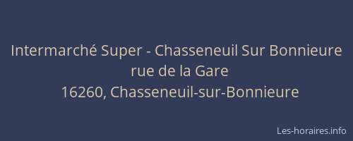 Intermarché Super - Chasseneuil Sur Bonnieure