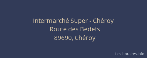 Intermarch&eacute; Super - Ch&eacute;roy