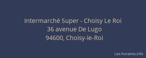 Intermarché Super - Choisy Le Roi