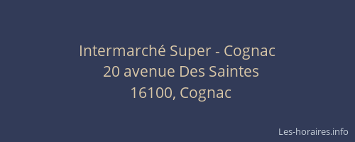 Intermarché Super - Cognac