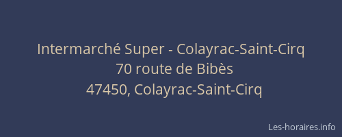 Intermarché Super - Colayrac-Saint-Cirq