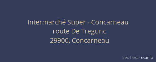 Intermarché Super - Concarneau