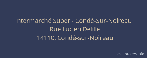 Intermarché Super - Condé-Sur-Noireau
