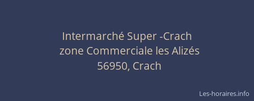 Intermarch&eacute; Super -Crach