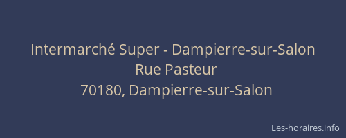 Intermarché Super - Dampierre-sur-Salon