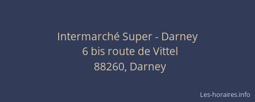 Intermarch&eacute; Super - Darney