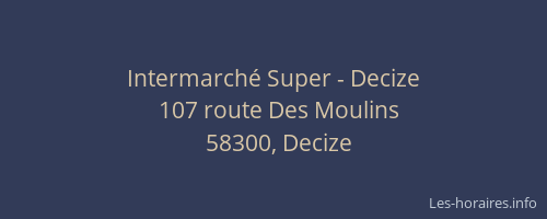 Intermarch&eacute; Super - Decize