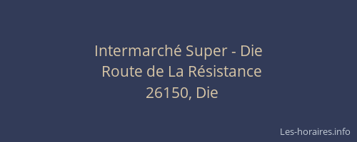 Intermarché Super - Die