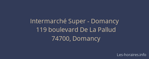 Intermarch&eacute; Super - Domancy