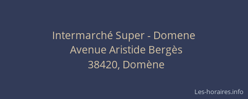 Intermarch&eacute; Super - Domene
