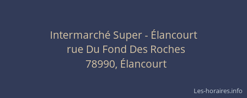 Intermarché Super - Élancourt