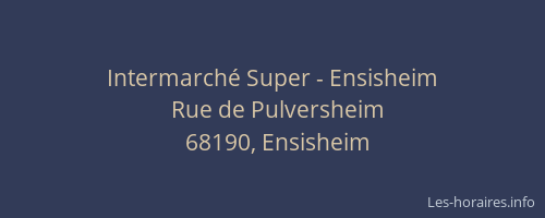 Intermarché Super - Ensisheim