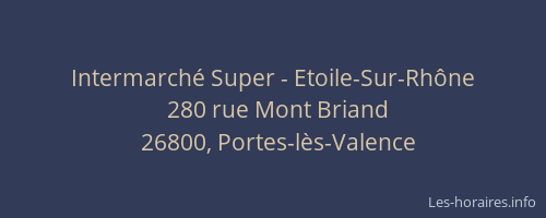 Intermarch&eacute; Super - Etoile-Sur-Rh&ocirc;ne