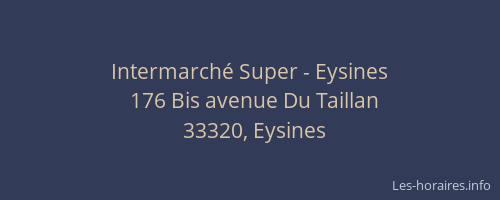 Intermarch&eacute; Super - Eysines