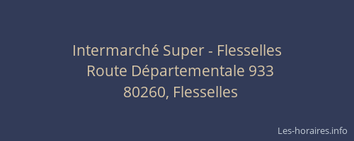 Intermarch&eacute; Super - Flesselles