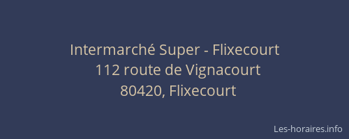 Intermarché Super - Flixecourt