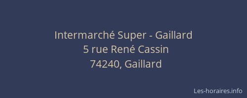 Intermarché Super - Gaillard