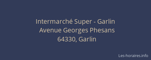 Intermarché Super - Garlin