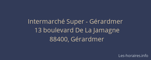 Intermarché Super - Gérardmer