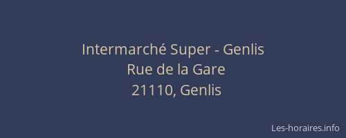 Intermarch&eacute; Super - Genlis