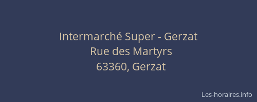 Intermarch&eacute; Super - Gerzat